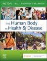 The Human Body in Health & Disease - Hardcover - Kevin T. Patton ; Frank B. Bell ; Terry (Professor Emeritus of Biological Sciences Wor-Wic Community College President Emeritus - HAPS Salisbury Thompson ; Peggie L. Williamson - 9780323734141