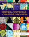 Foundations for Population Health in Community/Public Health Nursing - Marcia Stanhope - 9780323776882