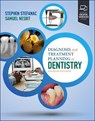 Diagnosis and Treatment Planning in Dentistry - Stephen J. (Senior Associate Dean<br>Associate Dean for Patient Services <br>Professor Stefanac ; Samuel P. (Clinical Professor<br>Department of Operative Dentistry<br>University of North Carolina School of Dentistry<br>Chapel Hill Nesbit - 9780323809757