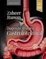 Diagnostic Imaging: Gastrointestinal - ATIF (PROFESSOR OF RADIOLOGY,  Oncology and Medicine, The Johns Hopkins University School of Medicine, Baltimore, Maryland) Zaheer ; Siva P. (Bay Imaging Consultants, Walnut Creek, California) Raman - 9780323824989
