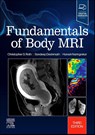 Fundamentals of Body MRI - Christopher G. (Professor Interim Chair Roth ; Haresh Naringrekar ; Sandeep (Clinical Professor Department of Radiology Thomas Jefferson University Philadelphia Deshmukh - 9780323833813