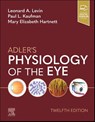 Adler's Physiology of the Eye - Leonard A Levin ; Paul L Kaufman ; Mary Elizabeth Hartnett - 9780323834063