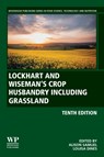 Lockhart and Wiseman’s Crop Husbandry Including Grassland - Alison (Previously Senior Associate Lecturer Samuel ; Louisa (Senior Lecturer in Agronomy Dines ; Steve (Royal Agricultural College Finch - 9780323857024