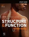 Study Guide for Structure & Function of the Body - Eric L. Sun ; Kevin T. Patton ; Frank B. Bell ; Terry (Professor Emeritus of Biological Sciences Wor-Wic Community College President Emeritus - HAPS Salisbury Thompson - 9780323871792