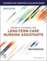 Workbook and Competency Evaluation Review for Mosby's Textbook for Long-Term Care Nursing Assistants - Clare (Professor Emeritus and Nurse Assistant Instructor Kostelnick - 9780323875127