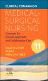 Clinical Companion for Medical-Surgical Nursing - Donna D. (Speaker and Curriculum Consultant for Academic Nursing Programs; Founder Ignatavicius ; Nicole M. Heimgartner - 9780323876995