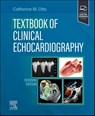 Textbook of Clinical Echocardiography - Catherine M. Otto - 9780323882088