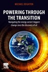 Powering through the Transition - Michael (Senior Projects Manager Deighton - 9780323917544