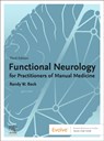Functional Neurology for Practitioners of Manual Medicine - Randy W. (Senior Lecturer Beck - 9780323932622