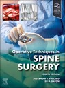 Operative Techniques: Spine Surgery - Alexander R. (Richard H. Rothman Professor and Chairman Vaccaro ; Eli M. (Co-Medical Director Baron - 9780323938198