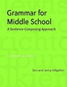 Grammar for Middle School: A Sentence-Composing Approach--A Student Worktext - Donald Killgallon - 9780325009568