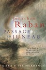 Passage To Juneau - Jonathan Raban - 9780330346290