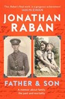 Father and Son - Jonathan Raban - 9780330418416