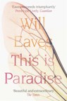 This is Paradise - Will Eaves - 9780330418775