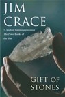The Gift of Stones - Jim Crace - 9780330453325