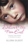 Deliver Me From Evil - Alloma Gilbert - 9780330457316