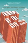 Triumph of the City - Edward Glaeser - 9780330458078