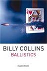 Ballistics - Billy Collins - 9780330464383