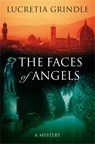 The Faces of Angels - Lucretia Grindle - 9780330491563