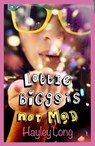 Lottie Biggs is (Not) Mad - Hayley Long - 9780330510400
