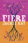 Fiere - Jackie Kay - 9780330513371