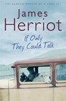 If Only They Could Talk - James Herriot - 9780330518154