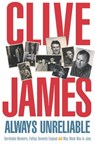 Always Unreliable - Clive James - 9780330526722