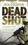 Dead Shot - Jack Coughlin ; Donald A. Davis - 9780330536578