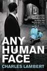 Any Human Face - Charles Lambert - 9780330536936
