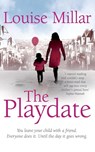 The Playdate - Louise Millar - 9780330545006