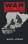 War in Afghanistan - Mark L. Urban - 9780333432648