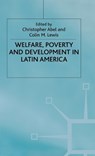 Welfare, Poverty and Development in Latin America - ABEL,  Christopher ; Lewis, Colin M. - 9780333517376