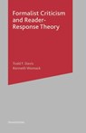 Formalist Criticism and Reader-Response Theory - Todd Davis ; Kenneth Womack - 9780333765326