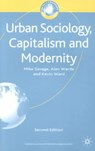 Urban Sociology, Capitalism and Modernity - Mike Savage ; A. Warde ; Kevin Ward - 9780333971604