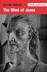 The Mind of Jesus - William Barclay - 9780334010142