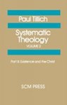 Systematic Theology Volume 2 - Paul Tillich - 9780334023463