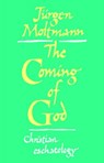 The Coming of God - Jurgen Moltmann - 9780334026358