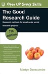 The Good Research Guide: Research Methods for Small-Scale Social Research Projects - Martyn Denscombe - 9780335249831