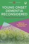Young Onset Dementia Reconsidered: A Solution-Focused Approach - Jan Oyebode ; George Rook - 9780335252497