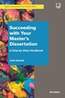 Succeeding with Your Master's Dissertation A Step-by-Step Handbook - John Biggam - 9780335253654