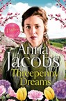 Threepenny Dreams - Anna Jacobs - 9780340821404