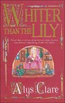 Whiter Than The Lily - CLARE,  Alys - 9780340831120