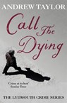 Call The Dying - Andrew Taylor - 9780340838624