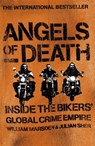 Angels of Death: Inside the Bikers' Global Crime Empire - William Marsden ; Julian Sher - 9780340898338