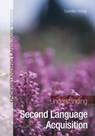 Understanding Second Language Acquisition - ORTEGA,  Lourdes (Georgetown University, USA) - 9780340905593