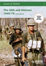 Access to History: The USA and Vietnam 1945-75 3rd Edition - Vivienne Sanders - 9780340929308