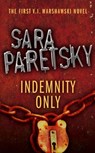 Indemnity Only - Sara Paretsky - 9780340935125