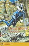 Hodder African Readers: Dead Men's Bones - Dan Fulani - 9780340940365