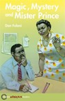 Hodder African Readers: Magic, Mystery and Mister Prince - Dan Fulani - 9780340940389