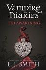 The Vampire Diaries: The Awakening - L.J. Smith - 9780340945018